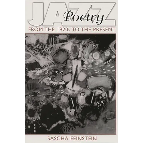 Jazz Poetry: From the 1920s to the Present - Paperback