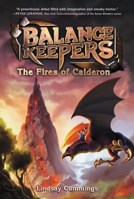Balance Keepers, Book 1: The Fires of Calderon - Paperback