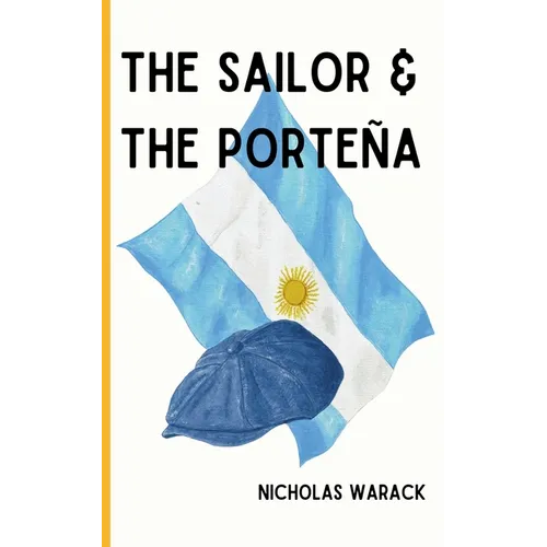 The Sailor & The Porteña - Paperback