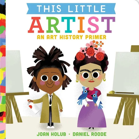 This Little Artist: An Art History Primer - Board Book