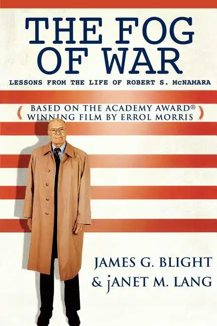 The Fog of War: Lessons from the Life of Robert S. McNamara - Paperback
