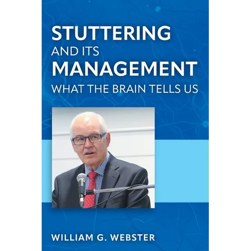 Stuttering and its Management: What the Brain Tells Us - Paperback