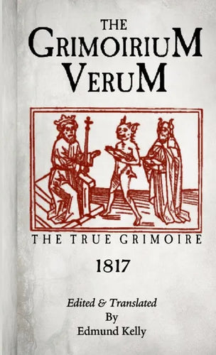 The Grimorium Verum, The True Grimoire - Paperback