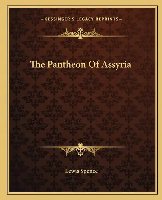 The Pantheon of Assyria - Paperback