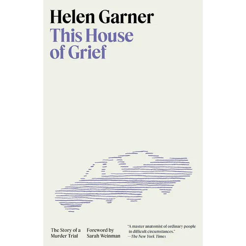This House of Grief: The Story of a Murder Trial - Paperback