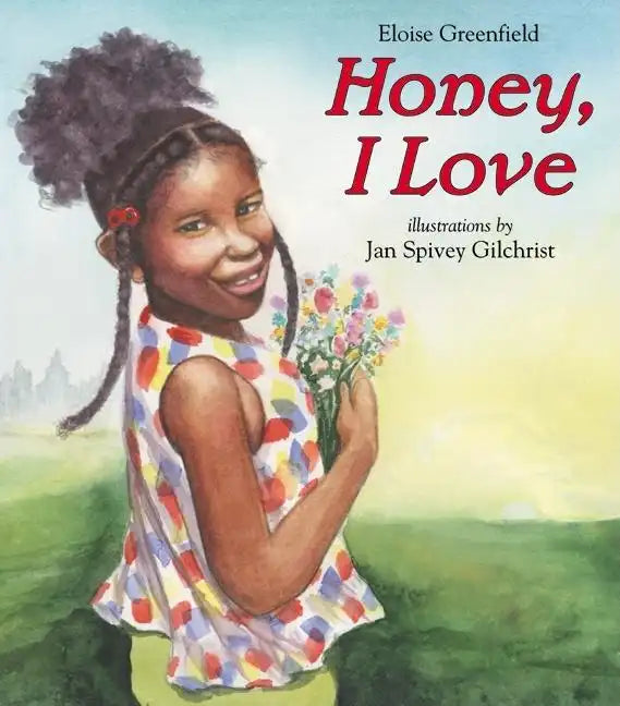Honey, I Love - Hardcover