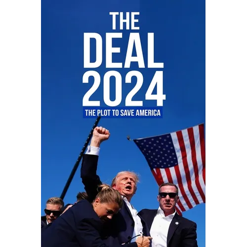The Deal 2024: The Plot to Save America - Paperback