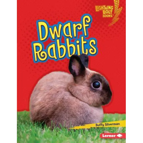 Dwarf Rabbits - Library Binding