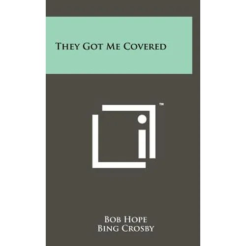 They Got Me Covered - Hardcover