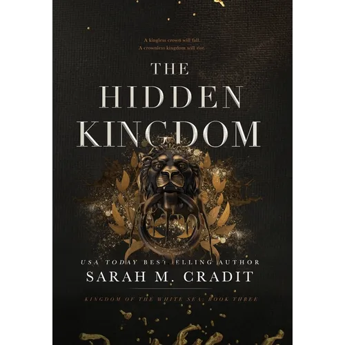 The Hidden Kingdom: Kingdom of the White Sea Book Three - Hardcover