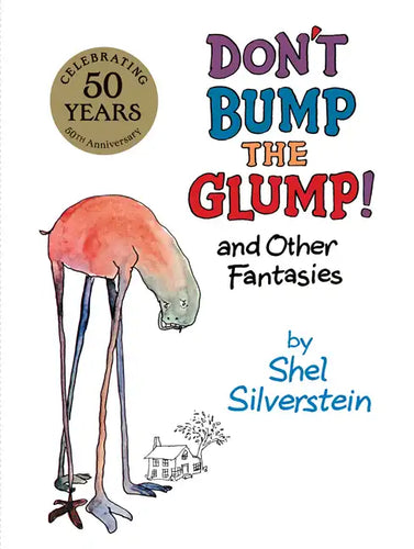 Don't Bump the Glump!: And Other Fantasies - Hardcover
