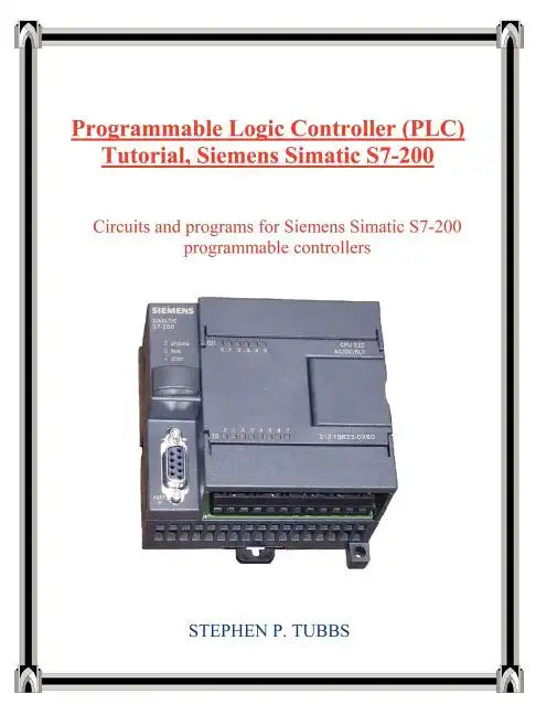 Programmable Logic Controller (Plc) Tutorial, Siemens Simatic S7-200 - Paperback