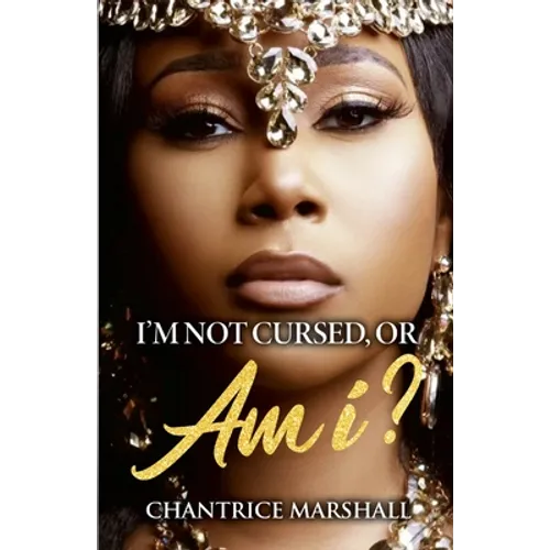 I'm Not Cursed, or Am I? - Paperback