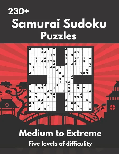 Samurai Sudoku Puzzles: Medium to Extremely Hard Samurai Sudoku Puzzles - Paperback