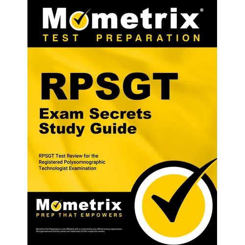 RPSGT Exam Secrets Study Guide: RPSGT Test Review for the Registered Polysomnographic Technologist Examination - Paperback