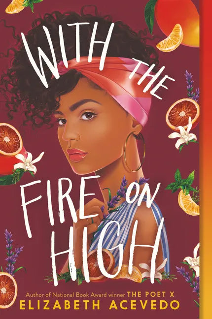 With the Fire on High - Paperback