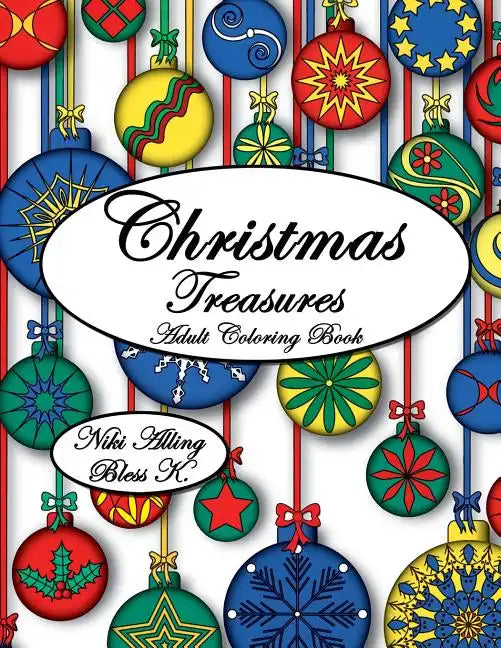 Christmas Treasures: Adult Coloring Book - Paperback