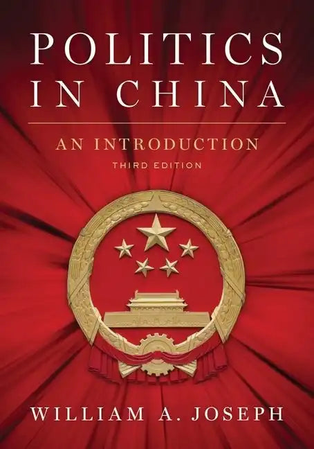 Politics in China: An Introduction, Third Edition - Paperback