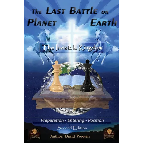The Last Battle on Planet Earth: Invisible Kingdom - Paperback