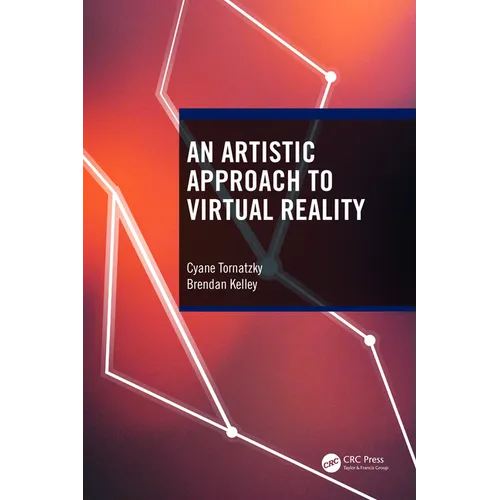 An Artistic Approach to Virtual Reality - Paperback