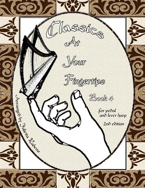 Classics at Your Fingertips: Book 4 - Paperback