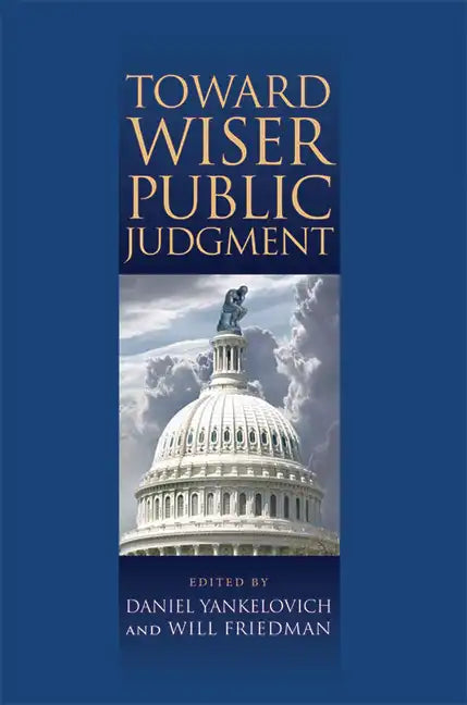 Toward Wiser Public Judgment - Paperback
