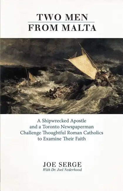 Two Men from Malta: Passionate Appeal to Roman Catholics - Paperback