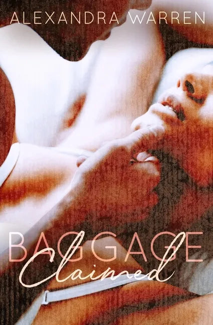 Baggage Claimed - Paperback