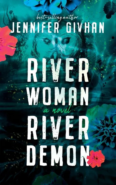 River Woman, River Demon - Hardcover