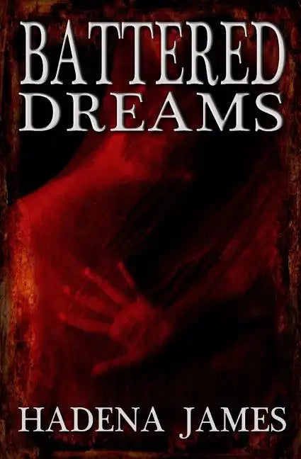 Battered Dreams - Paperback