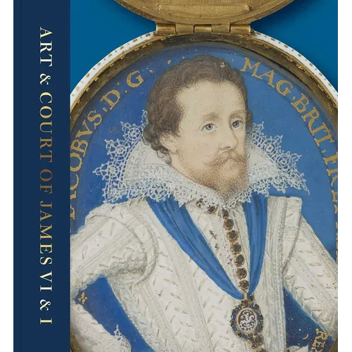 Art & Court of James VI & I - Paperback
