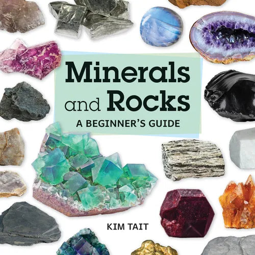 Minerals and Rocks: A Beginner's Guide - Hardcover