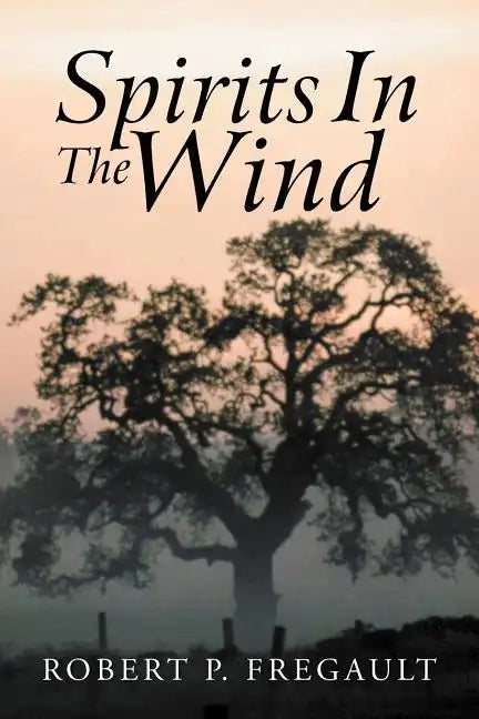 Spirits in the Wind - Paperback
