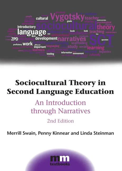 Sociocultural Theory in Second Language Education: An Introduction Through Narratives - Paperback