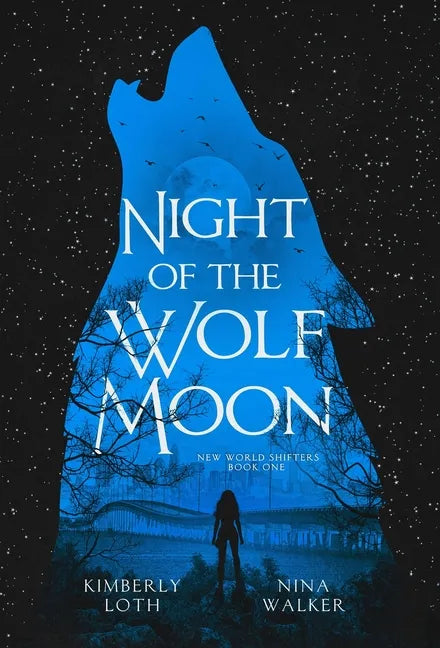 Night of the Wolf Moon - Hardcover