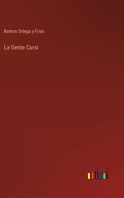 La Gente Cursi - Hardcover