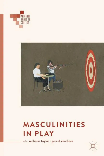 Masculinities in Play - Paperback