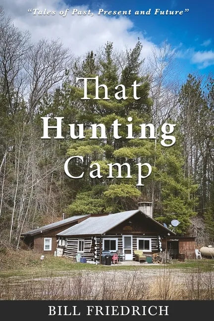 That Hunting Camp - Paperback