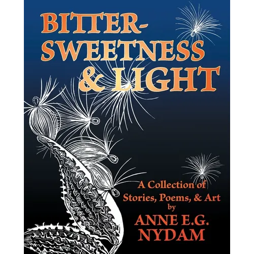 Bittersweetness & Light - Paperback