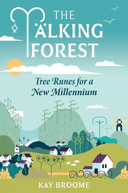 The Talking Forest: Tree Runes for a New Millennium - Paperback