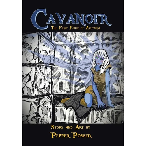 Cavanoir: The First Fable of Austonia - Hardcover
