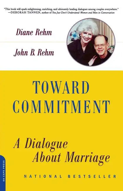 Toward Commitment: A Dialogue about Marriage - Paperback