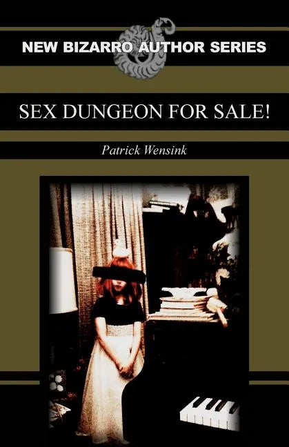 Sex Dungeon For Sale! - Paperback