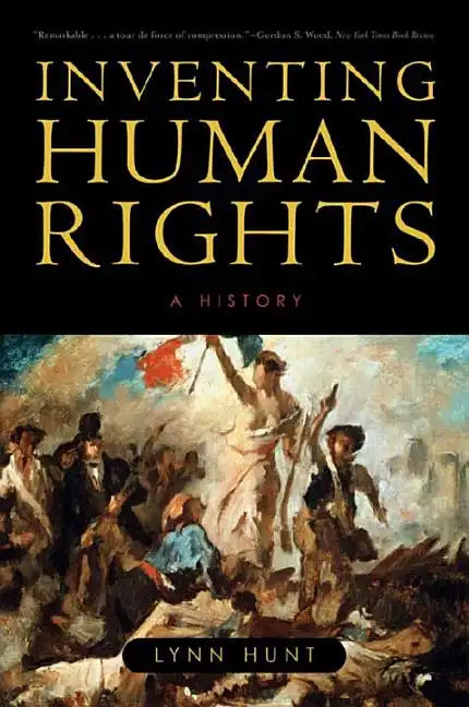 Inventing Human Rights: A History - Paperback