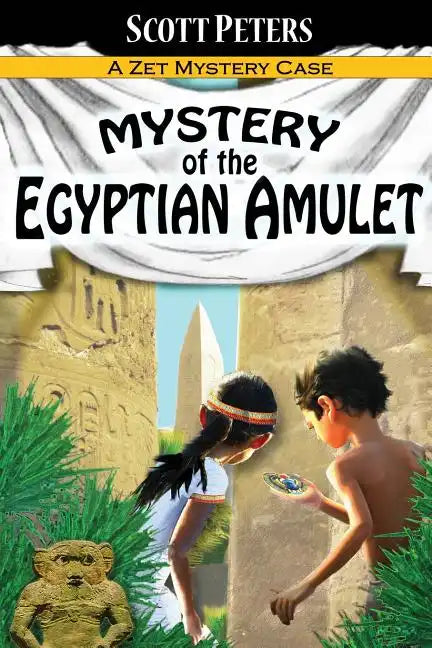 Mystery of the Egyptian Amulet: An Ancient Egypt Kids Book - Paperback