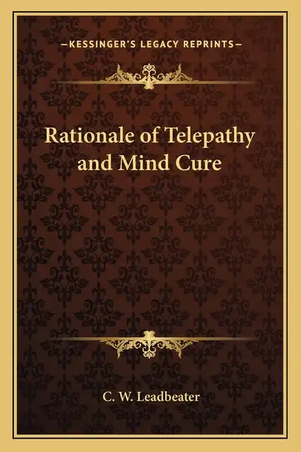 Rationale of Telepathy and Mind Cure - Paperback
