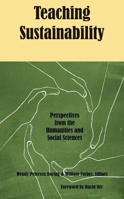 Teaching Sustainability: Perspectives from the Humanities and Social Sciences - Paperback