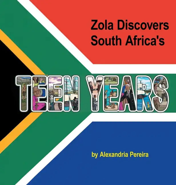 Zola Discovers South Africa's Teen Years: The Mystery of History - Hardcover