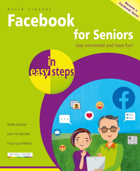 Facebook for Seniors in Easy Steps - Paperback