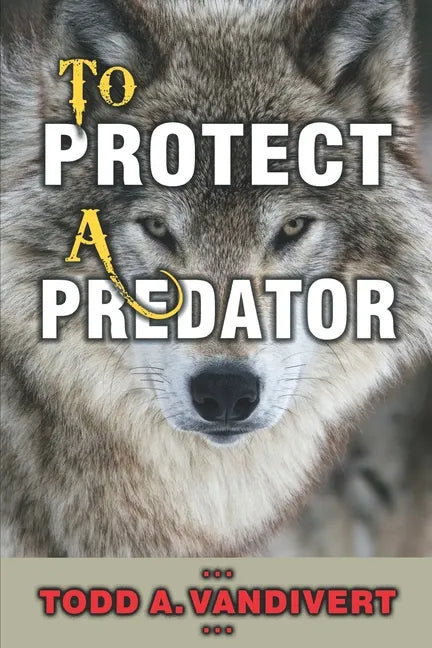 To Protect a Predator - Paperback
